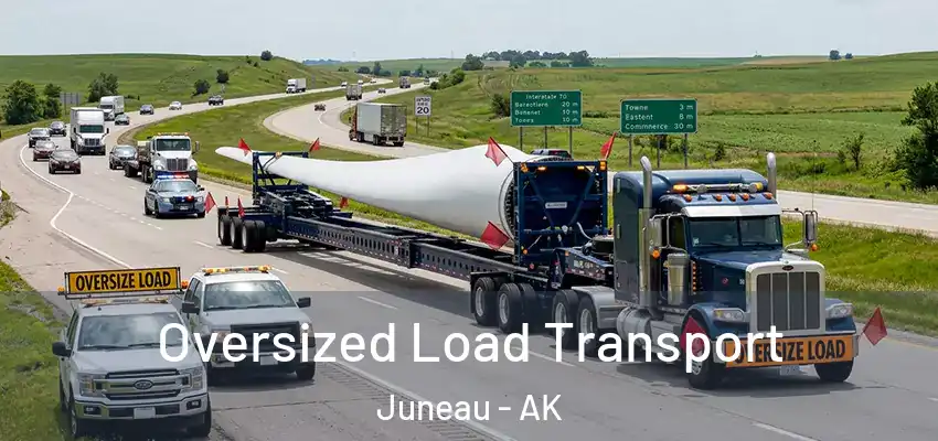 Oversized Load Transport Juneau - AK